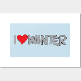 I Heart Winter Illustrated Text with a heart Posters and Art